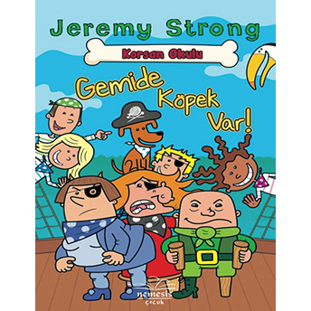 Korsan Okulu: Gemide Köpek Var Jeremy Strong