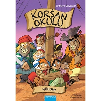 Korsan Okulu - Hücum! Sir Steve Stevenson