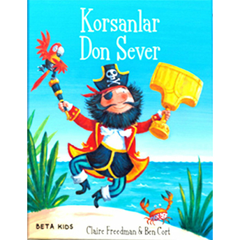 Korsanlar Don Sever Claire Freedman - Ben Cort