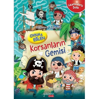 Korsanların Gemisi - Oyna Ve Eğlen-Çıkartmalarla Dolu Eleonora Barsotti