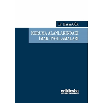 Koruma Alanlarındaki Imar Uygulamaları Hasan Gök