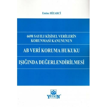 Koruma Hukuku Işığında Değerlendirilmesi Emine Hizarci