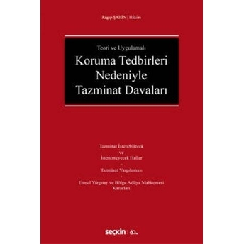 Koruma Tedbirleri Nedeniyle Tazminat Davaları Ragıp Şahin