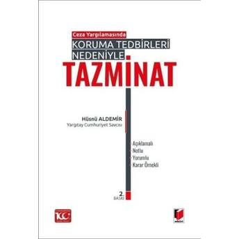 Koruma Tedbirleri Nedeniyle Tazminat Hüsnü Aldemir