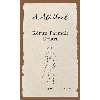 Körün Parmak Uçları A. Ali Ural