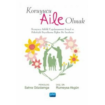 Koruyucu Aile Olmak