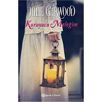 Koruyucu Meleğim Julie Garwood