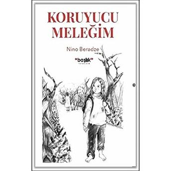 Koruyucu Meleğim Nino Beradze