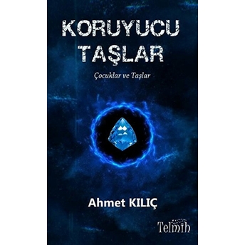 Koruyucu Taşlar