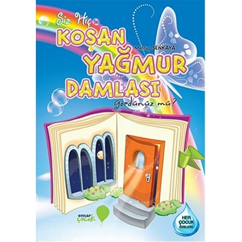 Koşan Yağmur Damlası