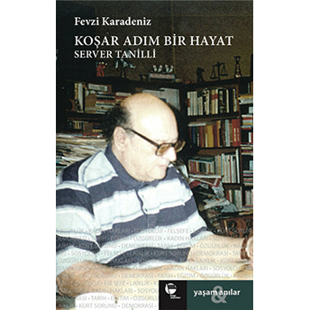 Koşar Adım Bir Hayat Server Tanilli-Fevzi Karadeniz