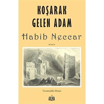 Koşarak Gelen Adam Habib Neccar