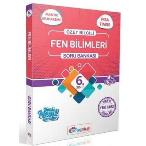 Köşe Bilgi Yayınları 6. Sınıf Özet Bilgili Fen Bilimleri Soru Bankası