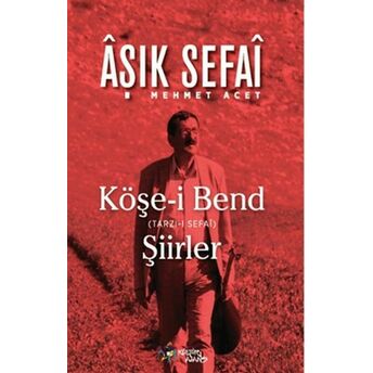 Köşe-I Bend (Tarz-I Sefai) Mehmet Acet