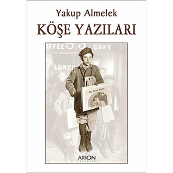 Köşe Yazıları Yakup Almelek