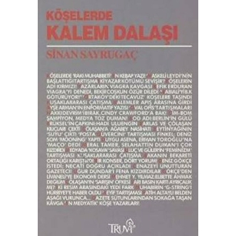 Köşelerde Kalem Dalaşı Sinan Sayrugaç