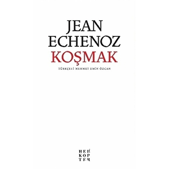 Koşmak Jean Echenoz