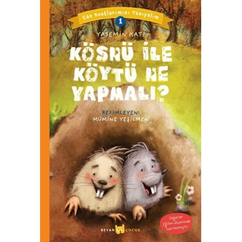 Kösnü Ile Köytü Ne Yapmalı? - Can Dostlarımızı Tanıyalım 1 Yasemin Katı