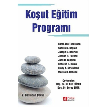 Koşut Eğitim Programı Carol Ann Tomlinson Sandra N. Kaplan Joseph S. Renzulli Jeanne H. Purcell Jann H. Leppien Deborah E. Burns Cindy A. Strickland Marcia B. Imbeau