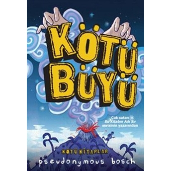 Kötü Büyü Pseudonymous Bosch