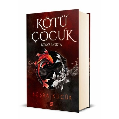 Kötü Çocuk 1 – Beyaz Nokta (Ciltli) Büşra Küçük