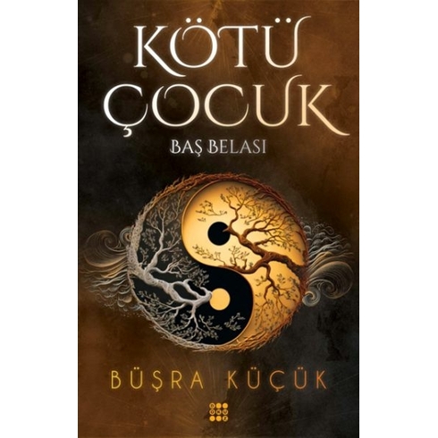 Kötü Çocuk 2 – Baş Belası Büşra Küçük