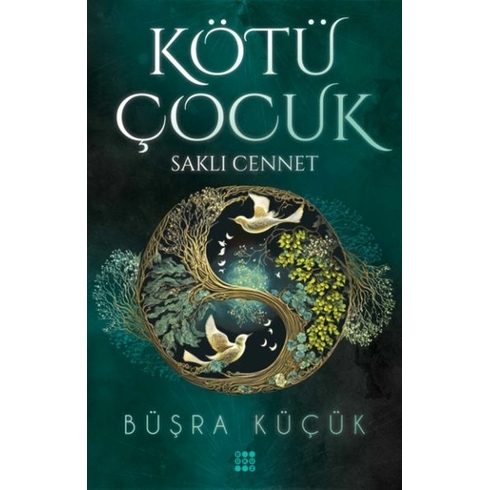 Kötü Çocuk 4 – Saklı Cennet Büşra Küçük