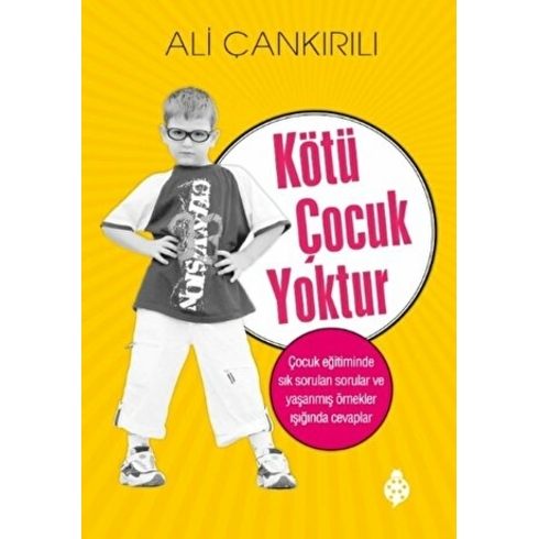 Kötü Çocuk Yoktur - Ali Çankırılı