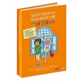 Kötü Durum Senaryoları - Okul Yılları David Borgenicht - Robin Epstein