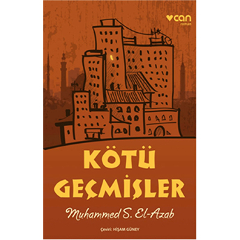 Kötü Geçmişler Muhammed S. El-Azab