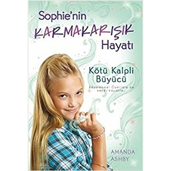 Kötü Kalpli Büyücü / Sophie'nin Karmakarışık Hayatı 2 Amanda Ashby