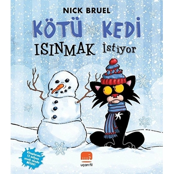 Kötü Kedi Isınmak Istiyor Nick Bruel