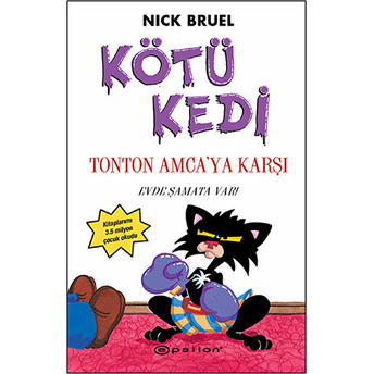 Kötü Kedi Ton Ton Amcaya Karşı 4 Nick Bruel