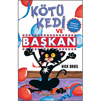 Kötü Kedi Ve Başkan 5 Nick Bruel