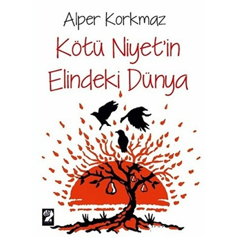 Kötü Niyet'in Elindeki Dünya