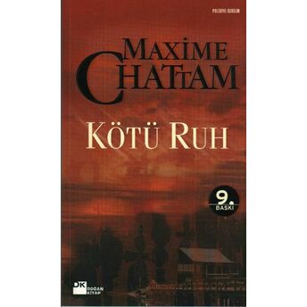 Kötü Ruh Maxime Chattam