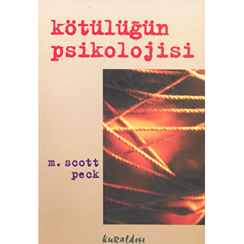 Kötülüğün Psikolojisi Scott Peck