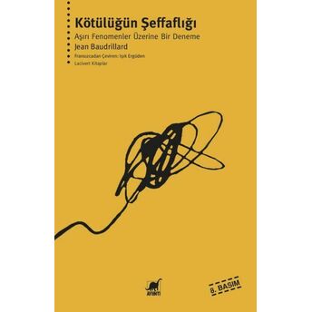 Kötülüğün Şeffaflığı Jean Baudrillard