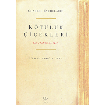 Kötülük Çiçekleri Charles Baudelaire