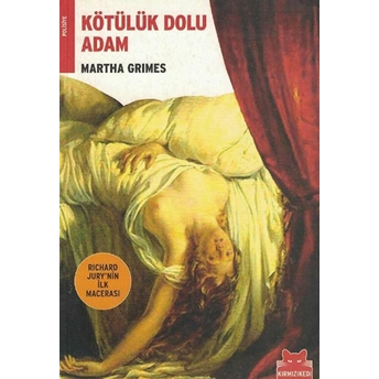 Kötülük Dolu Adam Martha Grimes