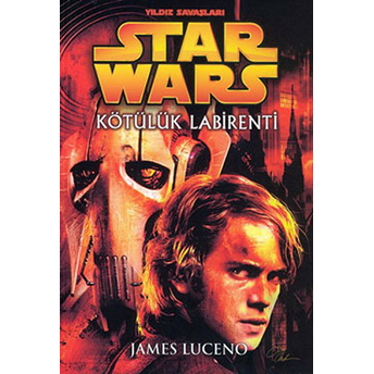 Kötülük Labirenti - Star Wars James Luceno