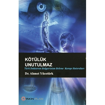 Kötülük Unutulmaz