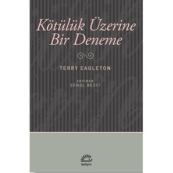 Kötülük Üzerine Bir Deneme Terry Eagleton