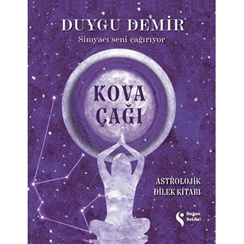 Kova Çağı Astrolojik Dilek Kitabı Duygu Demir