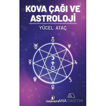 Kova Çağı Ve Astroloji Yücel Ataç