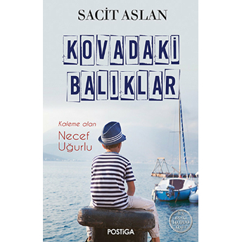 Kovadaki Balıklar Sacit Aslan