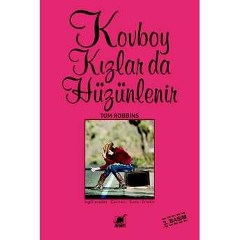 Kovboy Kızlar Da Hüzünlenir Tom Robbins