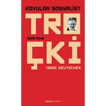 Kovulan Sosyalist Troçki Isaac Deutscher