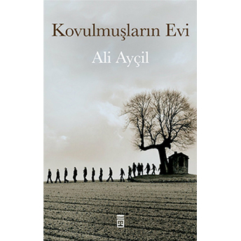 Kovulmuşların Evi Ali Ayçil