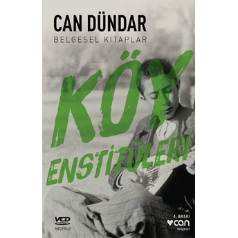 Köy Enstitüleri Can Dündar